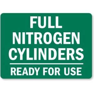  Full Nitrogen Cylinders Ready For Use Aluminum Sign, 10 x 