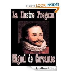 La Ilustre Fregona (Spanish Edition) Miguel de Cervantes, Not need 