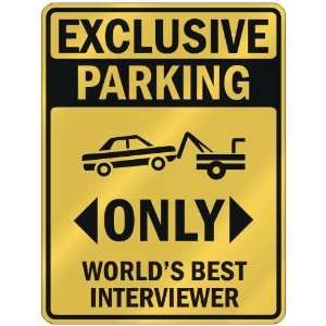   WORLDS BEST INTERVIEWER  PARKING SIGN OCCUPATIONS