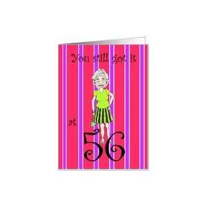  56 Years Old Humorous Birthday Card Pinstripe With Lady 