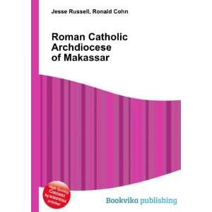   Catholic Archdiocese of Makassar Ronald Cohn Jesse Russell Books