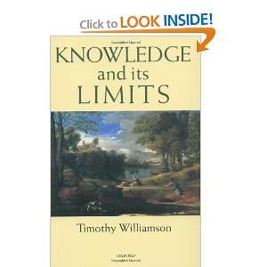    Knowledge and Its Limits [Paperback] Timothy Williamson Books