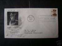 61 JOHN J. PERSHING 1ST DAY COVER 8 CENT STAMP  