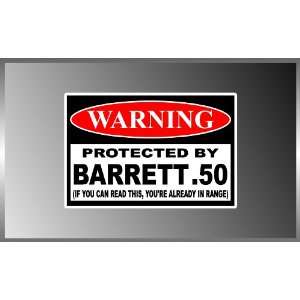   By Barrett .50 Caliber M95 Decal Bumper Sticker 4x6 