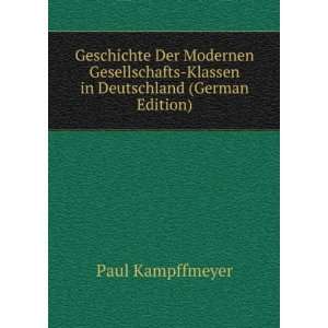    Klassen in Deutschland (German Edition) Paul Kampffmeyer Books