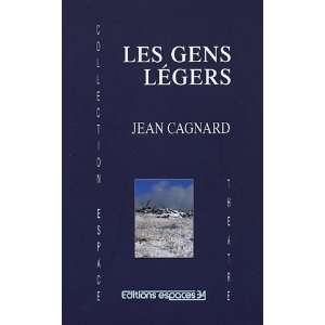 les gens légers (9782847050301) Jean Cagnard Books