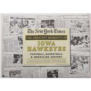  Iowa Hawkeyes Greatest Moments Newspapers Sports 