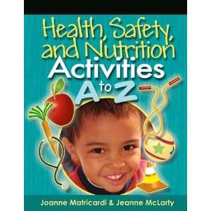  Health, Safety, and Nutrition Activities A to Z [Paperback 