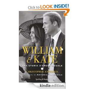 William e Kate (Varia) (Italian Edition): Christopher Andersen, A 