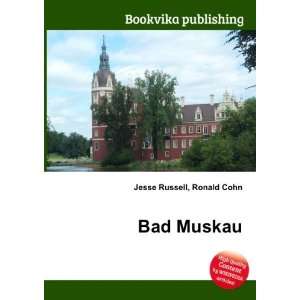  Bad Muskau Ronald Cohn Jesse Russell Books