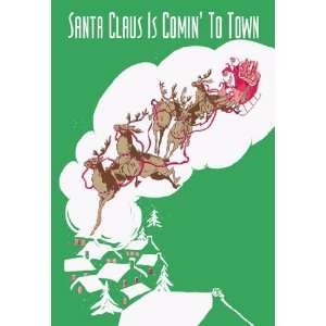  Santa Claus Is Comin to Town 20x30 poster