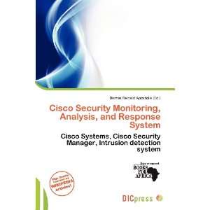  Cisco Security Monitoring, Analysis, and Response System 