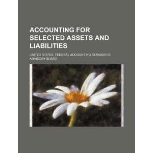 Accounting for selected assets and liabilities 