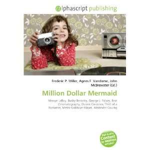  Million Dollar Mermaid (9786134246620) Books