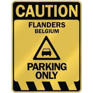  CAUTION FLANDERS PARKING ONLY  PARKING SIGN BELGIUM: Home Improvement