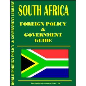  South Africa Foreign Policy and Government Guide 