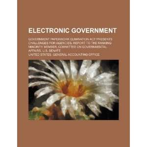  Electronic government Government Paperwork Elimination 