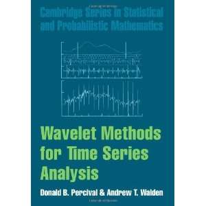  Wavelet Methods for Time Series Analysis (Cambridge Series 