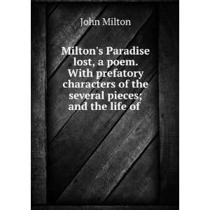  Miltons Paradise lost, a poem. With prefatory characters 