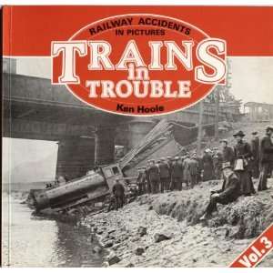  Trains in Trouble    Railway Accidents in Pictures    Vol 