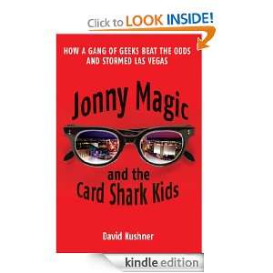 Jonny Magic and the Card Shark Kids David Kushner  Kindle 