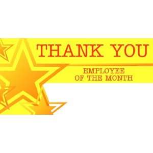  3x6 Vinyl Banner   Employee of the Month Thank You 