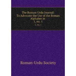  The Roman Urdu Journal: To Advocate the Use of the Roman Alphabet 