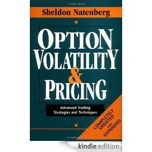 Option Volatility & Pricing Advanced Trading Strategies and 