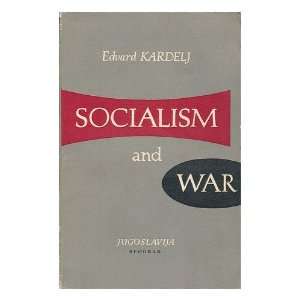 Socialism and war : a survey of Chinese criticism of the policy of 