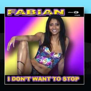  I Dont Want To Stop   EP Fabian Music