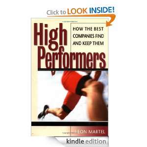 High Performers How the Best Companies Find and Keep Them (Jossey 
