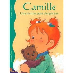  Camille  Une histoire pour chaque jour (9782800681207 