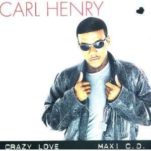  Crazy Love (Ep) Carl Henry Music
