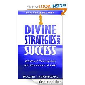 Divine Strategies for Success Rob Yanok  Kindle Store