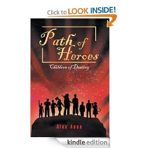 Path of Heroes Alex Asea  Kindle Store
