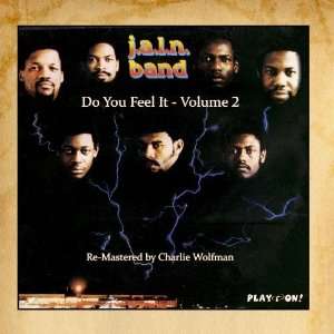  Do You Feel It   Volume 2 The j.a.l.n band Music