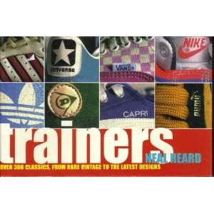  TRAINERS. (9781862001701) NEAL. HEARD Books