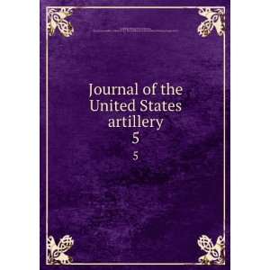  Journal of the United States artillery. 5 Va.),Coast 
