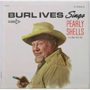  Pearly Shells Burl Ives Music