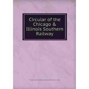  History Collection. ICarbs Chicago & Illinois Southern Railway Books
