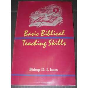  Basic biblical teaching skills (9781883667078): Dotcy 