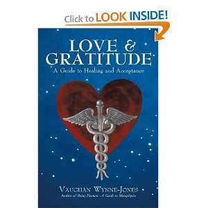  Love and Gratitude: A Guide to Healing and Acceptance 