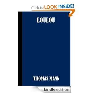 Lou Lou: Thomas Mann:  Kindle Store