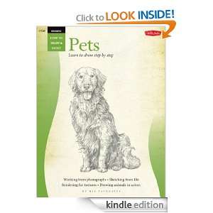 Drawing: Pets (How to Draw & Paint/Art Instruction Program) [Kindle 