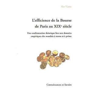  L?efficience de la Bourse de Paris au XIXe siecle (French 