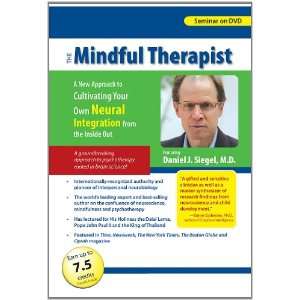  The Mindful Therapist A New Approach to Cultivating Your 