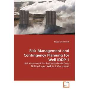 Risk Management and Contingency Planning for Well IDDP 1 
