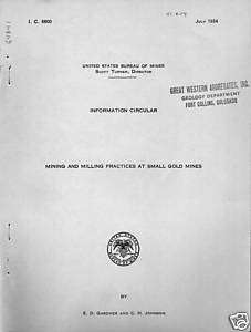 Mining Milling Practices Small Gold Mines Geology Book  