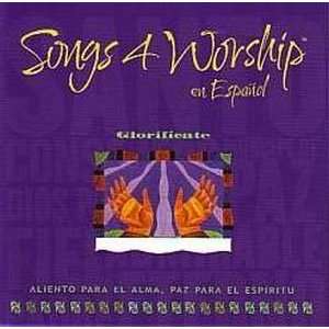   Spanish CD Songs 4 Worship Espanol/Glorify Him: Songs 4 Worship: Music
