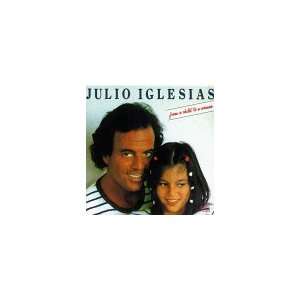  From a Child to a Woman: Julio Iglesias: Music